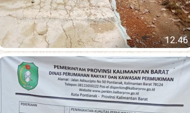 Diduga PPK Perkim Kalbar Bermain Mata Dalam Pelaksanaan Peningkatan Permukiman Jalan Lingkungan di Sintang