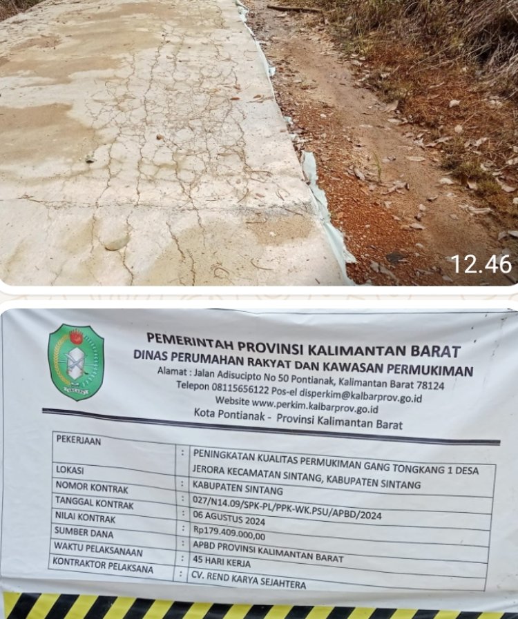 Diduga PPK Perkim Kalbar Bermain Mata Dalam Pelaksanaan Peningkatan Permukiman Jalan Lingkungan di Sintang