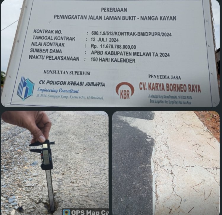 Luar Biasa Diduga Proyek Milik DPUPR Melawi Rp 11 Miliar Bermasalah