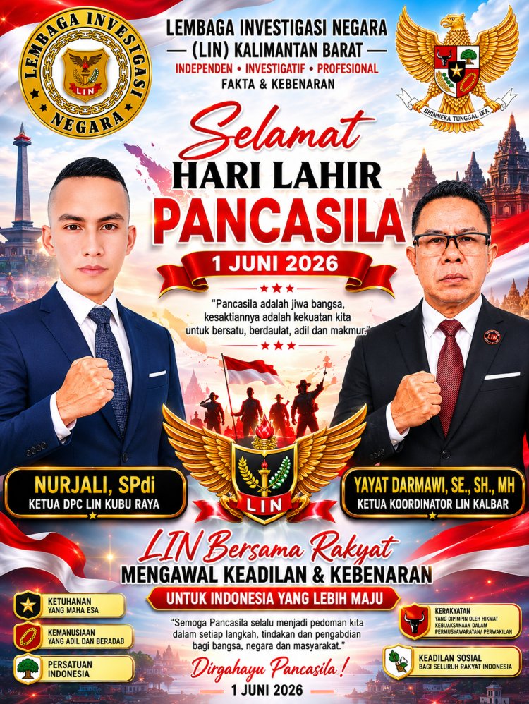 Ketua DPC LIN Kubu Raya Bersama Anggota dan Koordinator LIN Kalimantan Barat Tegaskan Komitmen Menjaga Persatuan Bangsa pada Hari Lahir Pancasila 2026
