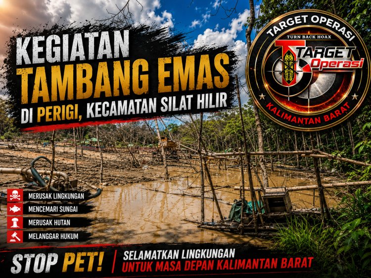 PETI di Desa Perigi Kian Menggila, Warga Desak Kapolres Kapuas Hulu, KPH dan DLH Jangan Tutup Mata